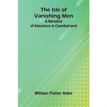 The Isle Of Vanishing Men