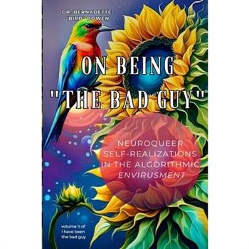 On being ”the bad guy”