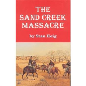 The Sand Creek Massacre