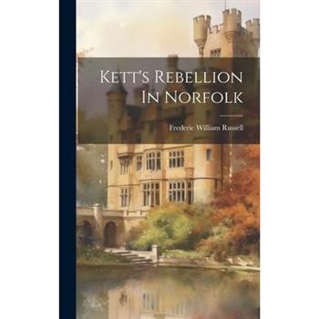 Kett’s Rebellion In Norfolk
