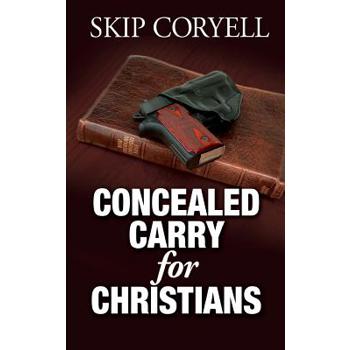 Concealed Carry for Christians