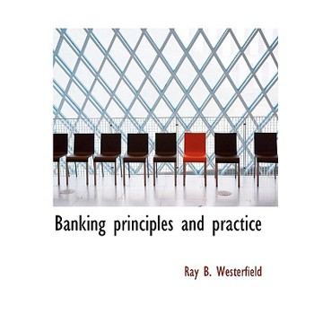 Banking Principles and Practice