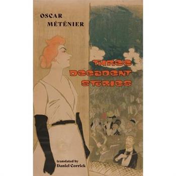 Three Decadent Stories