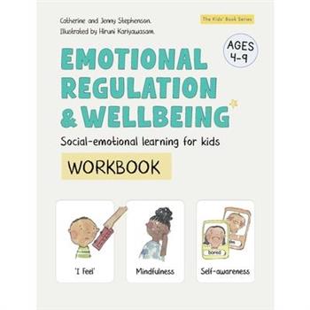 Emotional Regulation and Wellbeing Workbook