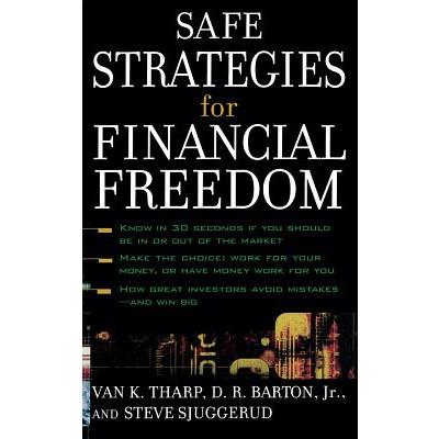 Safe Strategies for Financial Freedom