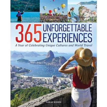 365 Unforgettable Experiences