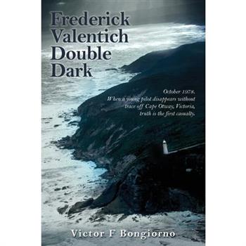 Frederick Valentich - Double Dark