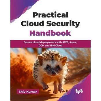 Practical Cloud Security Handbook