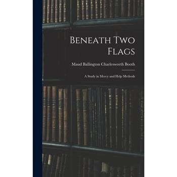 Beneath Two Flags