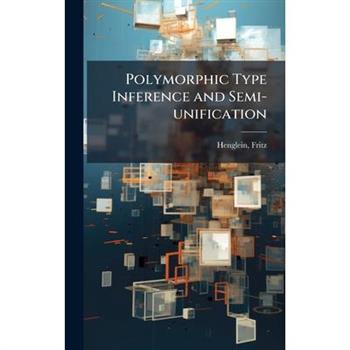 Polymorphic Type Inference and Semi-unification