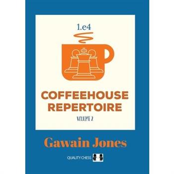 Coffeehouse Repertoire 1.E4