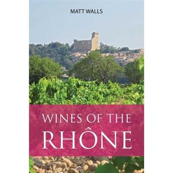 Wines of the Rh繫ne