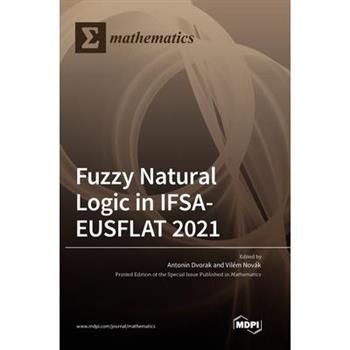 Fuzzy Natural Logic in IFSA-EUSFLAT 2021