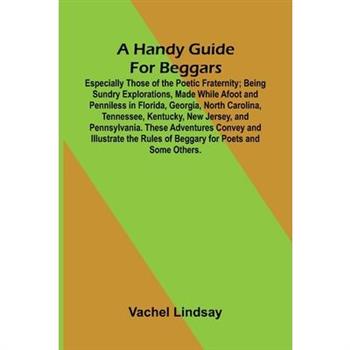 A Handy Guide For Beggars