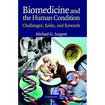 Biomedicine And The Human Condition