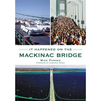 It Happened on the Mackinac Bridge