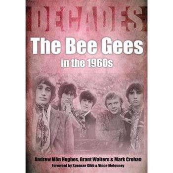 The Bee Gees in the 1960s