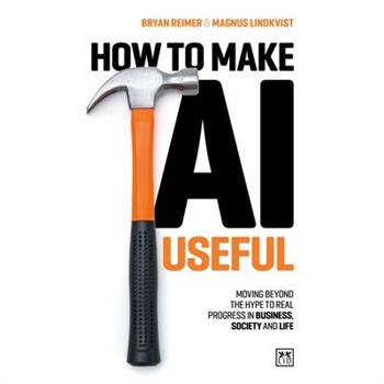How to Make AI Useful