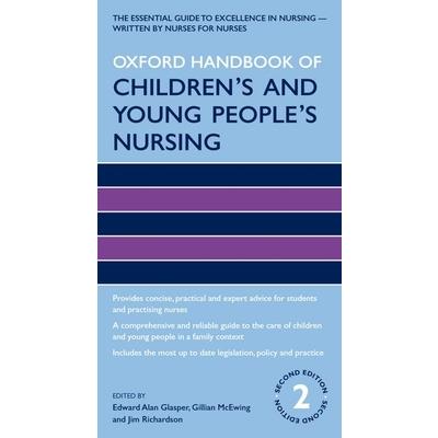 Oxford Handbook of Children’s and Young People’s Nursing