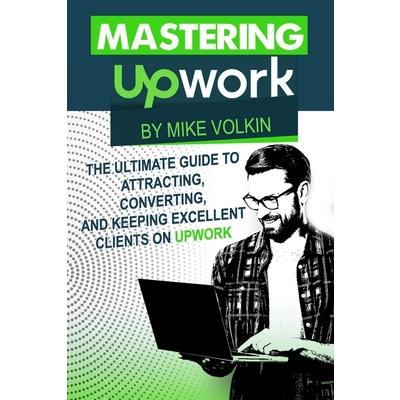 Mastering Upwork