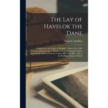 The lay of Havelok the Dane