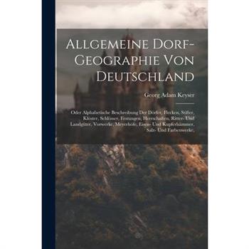 Allgemeine Dorf-geographie Von Deutschland