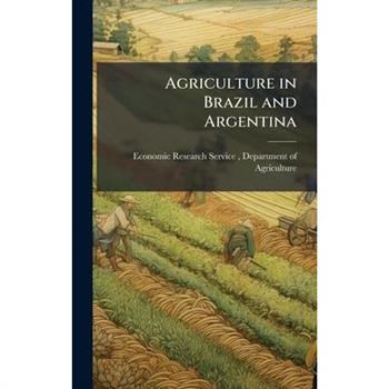 Agriculture in Brazil and Argentina