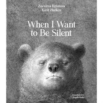When I Want to Be Silent