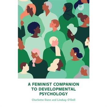 A Feminist Companion to Developmental Psychology