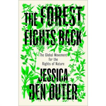 The Forest Fights Back