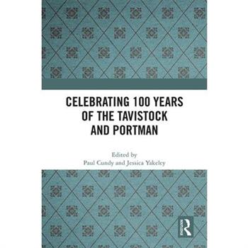 Celebrating 100 years of the Tavistock and Portman