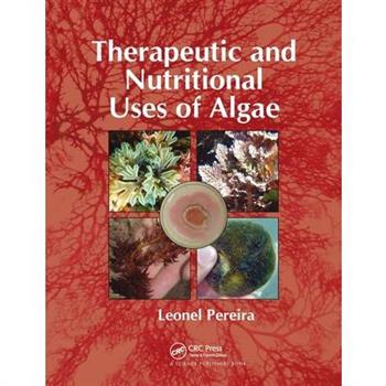 Therapeutic and Nutritional Uses of Algae