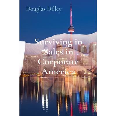 Surviving in Sales in Corporate America