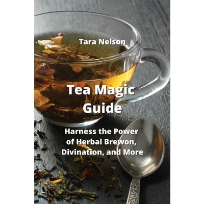 Tea Magic Guide