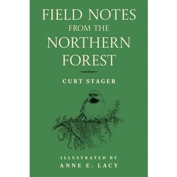 Field Notes from the Northern Forest