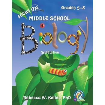 Focus On Middle School Biology Student Textbook, 3rd Edition (softcover)