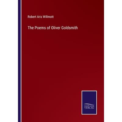 The Poems of Oliver Goldsmith