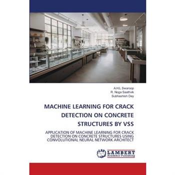Machine Learning for Crack Detection on Concrete Structures by Vss
