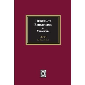 Huguenot Emigration to Virginia