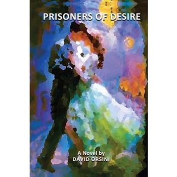 Prisoners of Desire