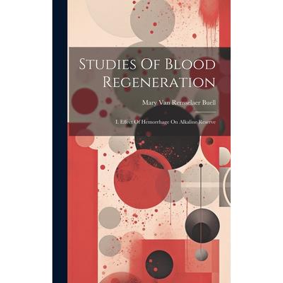 Studies Of Blood Regeneration