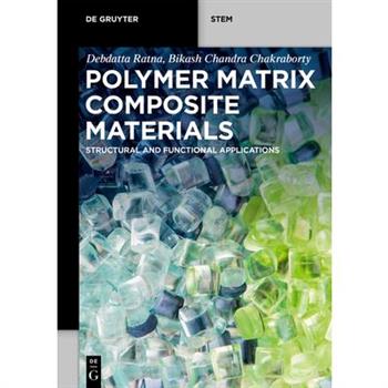 Polymer Matrix Composite Materials