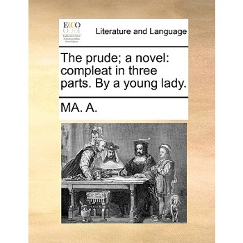 The Prude; A Novel