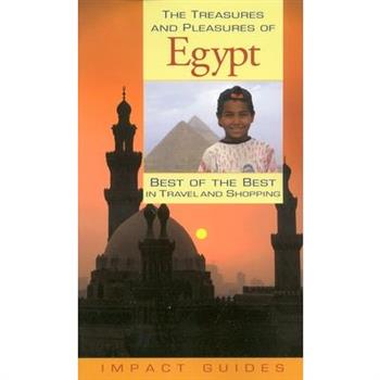 The Treasures and Pleasures of Egypt