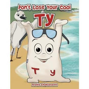 Don't Lose Your Cool Ty