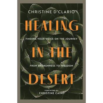 Healing in the Desert
