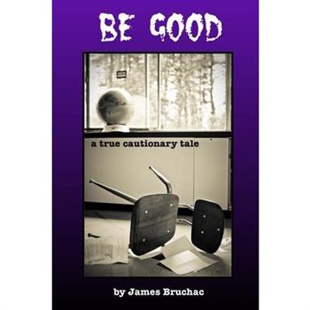 Be Good