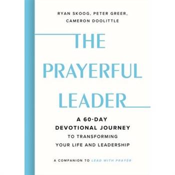 The Prayerful Leader