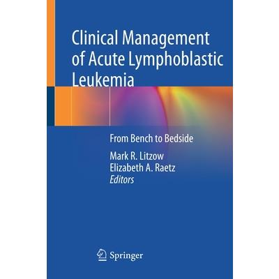 Clinical Management of Acute Lymphoblastic Leukemia