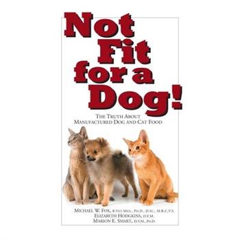 Not Fit for a Dog!